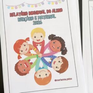 KIT RELATÓRIO PARA EDUCAÇÃO INFANTIL